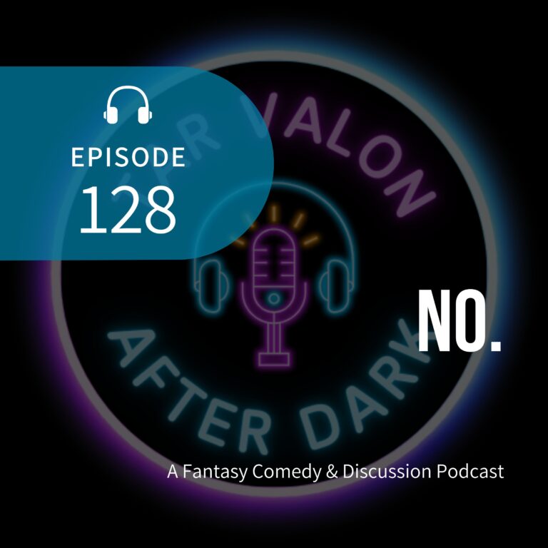 NO. | A Fantasy Comedy & Discussion Podcast
